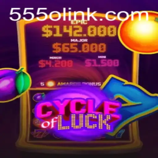 CycleofLuck: Discover the Exciting World of 555O