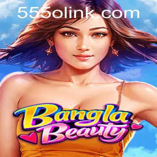 Discovering the Fascination of BanglaBeauty: A Comprehensive Guide to the Game and Its Unique Keyword 555O