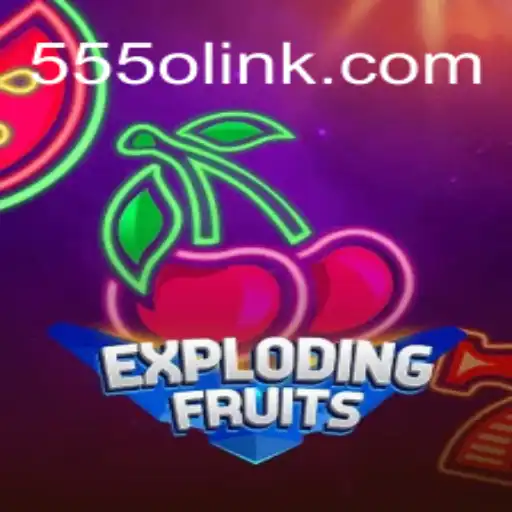 ExplodingFruits: A Comprehensive Guide to the Dynamic Game Featuring 555O